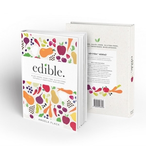 Edible - The Book A dairy-free, gluten-free, plant-based recipe book with over 200 recipes. AU$49.95