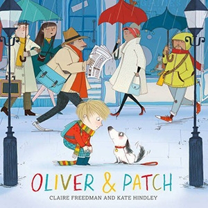 Oliver and Patch by Claire Freedman & Kate Hindley £4 -Amazon UK