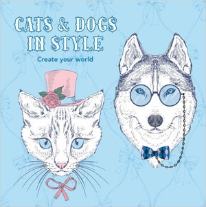 Dogs & Cats in Style: Create Your World Coloring book $12.99 - Amazon