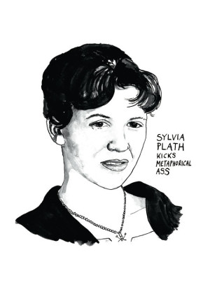 25 Excellent Presents for Book Lovers, via WeeBirdy.com: 'Sylvia Plath Kicks Metaphorical Ass' print, AU$33.14, from Standard Designs' Etsy shop.