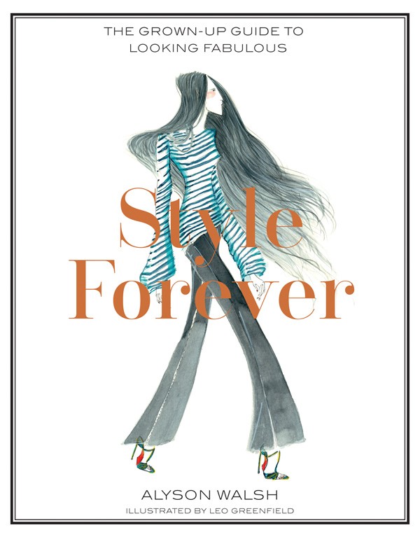 Edited extract from Style Forever by Alyson Walsh, published by Hardie Grant.